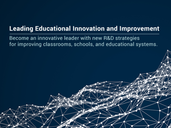 Leading Educational Innovation and Improvement