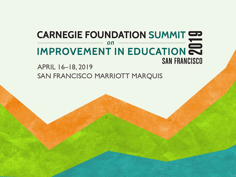 Summit On Improvement In Education Carnegie Foundation For The Advancement Of Teaching