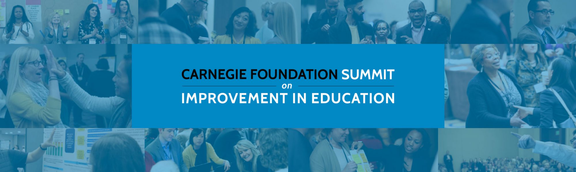 Carnegie Summit On Improvement In Education Carnegie Foundation For The Advancement Of Teaching
