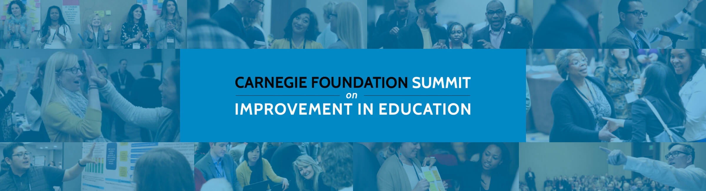 Carnegie Summit on Improvement in Education Carnegie Foundation for